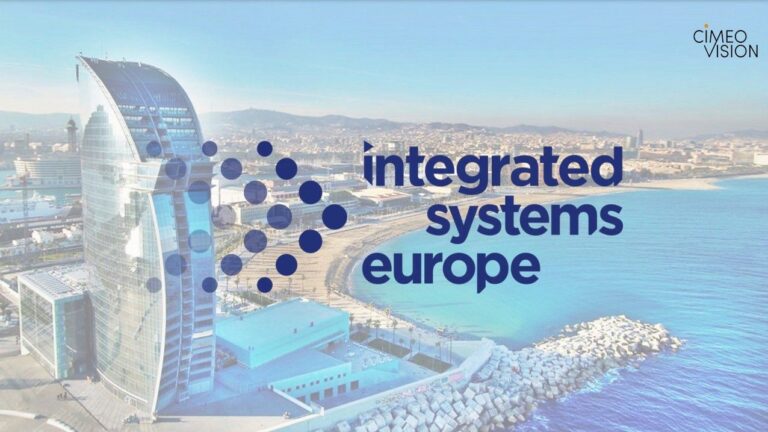 Integrated Systems Europe (ISE) 2025 in Barcelona - Cimeo Vision